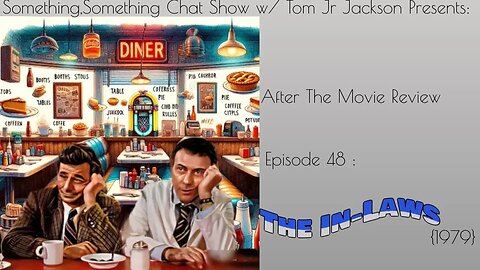 After The Movie Review Episode 48 : The In-Laws (1979)