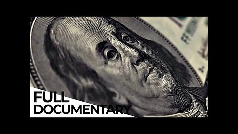 End of the Road_ How Money Became Worthless _ Gold _ Financial Crisis _ ENDEVR Documentary.mp4