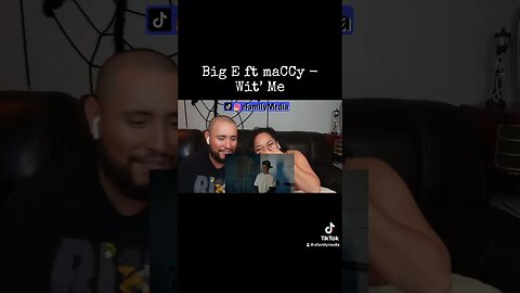 Big E x maCCy - Wit' Me (eFamily Reaction) #music #reaction #rap #efamilymedia #bige #maccy