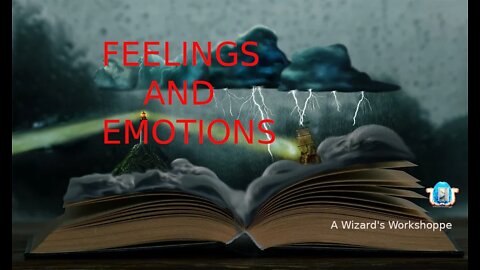 Feelings and Emotions