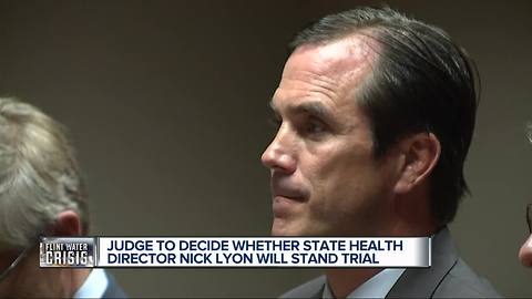 Judge to decide whether State Health Director Nick Lyon wll stand trial