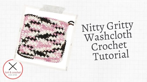 Left Hand Nitty Gritty Washcloth Free Crochet Pattern Workshop