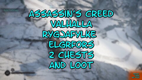 Assassin's Creed Valhalla Rygjafylke Elgrfors 2 Chests & Loot