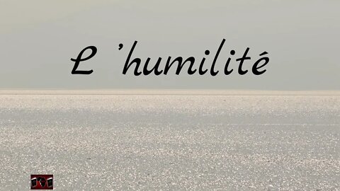 le mystère de l'humilité