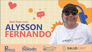 Alysson Fernando | Valtinho Talks - Podcast na Cozinha #004