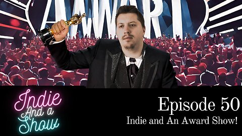 Indie and An Award Show! - Music Industry Podcast Ep. 50