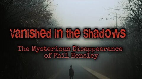 Vanished in the Shadows: The Mysterious Disappearance of Phil Hensley #mothman #truecrime #mystery