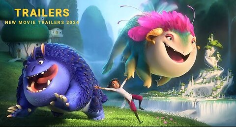 NEW ANIMATED MOVIE TRAILERS 2024