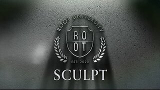 Introducing.. Sculpt | ROOT University | Jan 24, 2024