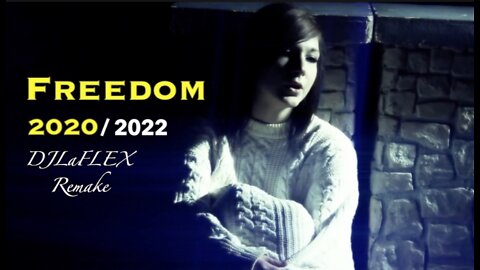 Freedom 2022 DJLaFLEXX The ReMake