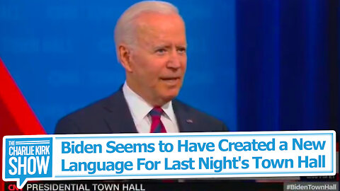 Biden Seems to Have Created a New Language For Last Night's Town Hall