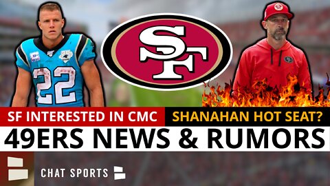 REPORT: 49ers INTERESTED In Christian McCaffrey Trade + Kyle Shanahan HOT SEAT? 49ers Rumors, News