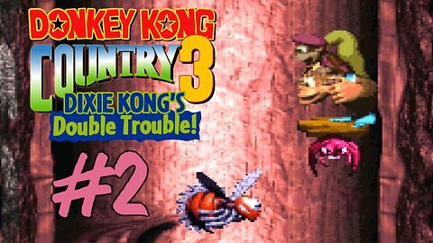 Donkey Kong Country 3: Dixie Kong's Double Trouble - Part 2: Kremwood Forest