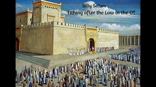 Through the Bible Part 4 TITHING AFTER THE LAW IN THE OT