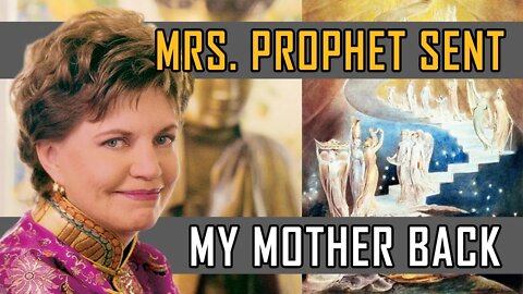 Elizabeth Prophet Sent My Mother Back from Death