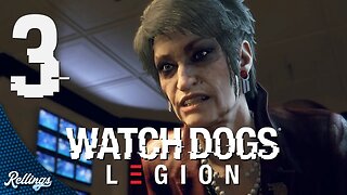 Watch Dogs: Legion (PS4) Playthrough | Part 3 (No Commentary)