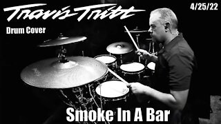 Travis Tritt - Smoke In A Bar - Drum Cover #TravisTritt