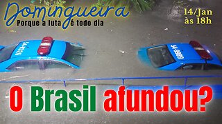 O Brasil afundou... e agora?