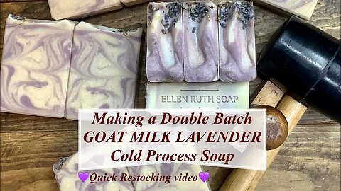 Making a Double Batch of 💜 GOAT MILK LAVENDER 💜 Cold Process Soap | Ellen Ruth Soap