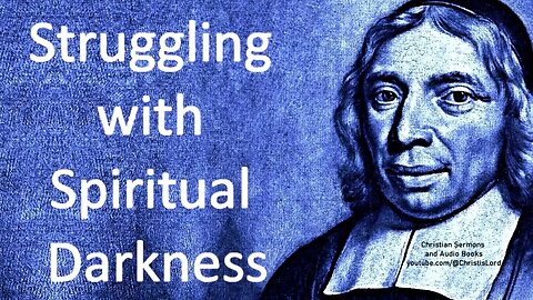 Spiritual Darkness #shorts - Wilhelmus à Brakel (Narrated by Rich Moore)