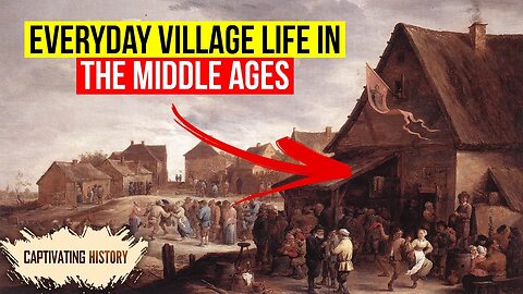 Everyday Village Life in the Middle Ages