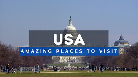 Best Places To Visit In The USA