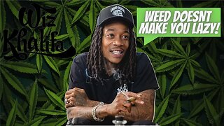 Wiz Khalifa Says Weed Doesn't Make You Lazy