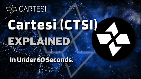 What is Cartesi (CTSI)? | Cartesi Crypto Explained in Under 60 Seconds