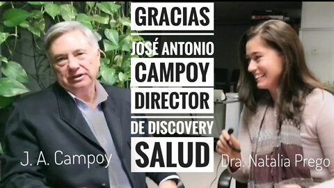 GRACIAS JOSÉ ANTONIO CAMPOY DIRECTOR DE DISCOVERY SALUD