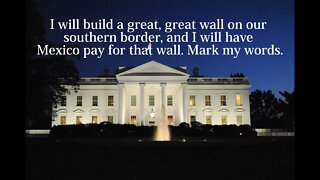 Donald Trump Quotes - I will build a great, great wall...
