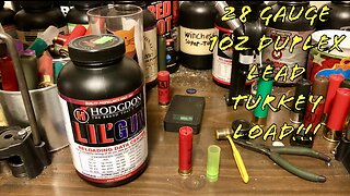 28 Gauge 1oz Lead Duplex Turkey Hunting Reload!