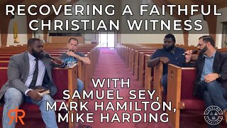 Recovering A Faithful Christian Witness