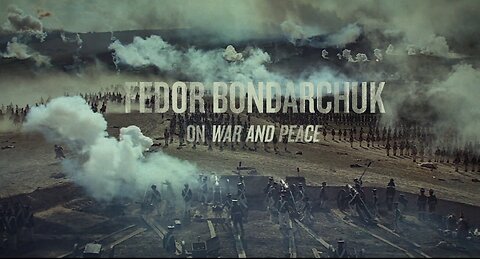 Fedor Bondarchuk on War & Peace (2019 Interview)