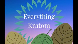 S5 E9 - New Data Suggests Limited, If Any, Kratom Withdrawal Symptoms