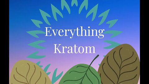 S5 E9 - New Data Suggests Limited, If Any, Kratom Withdrawal Symptoms