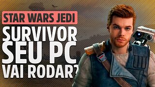 Star Wars Jedi: Survivor - Requisitos PESADOS e a polêmica dos shaders no PC (NOVAMENTE)