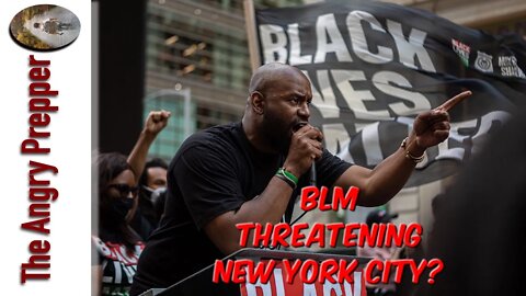 BLM Is Threatening New York City?