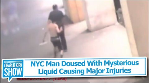 NYC Man Doused With Mysterious Liquid Causing Major Injuries