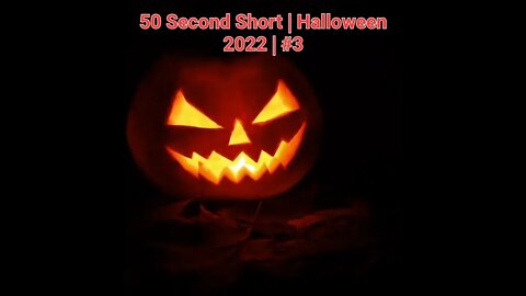 50 Second Short | Halloween 2022 | Halloween Music #Halloween #shorts #halloween2022 #3