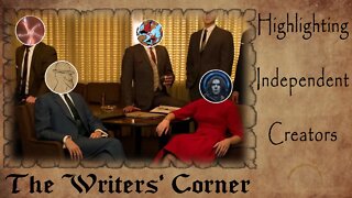 The Writers' Corner Ep.1 | Highlighting Independent Creators