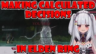 @LucyPyre Making Calculated Decisions in Elden Ring #vtuber