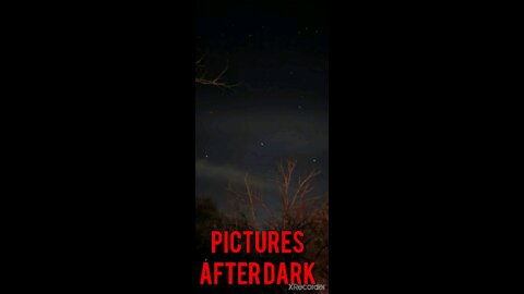 Pictures after night falls