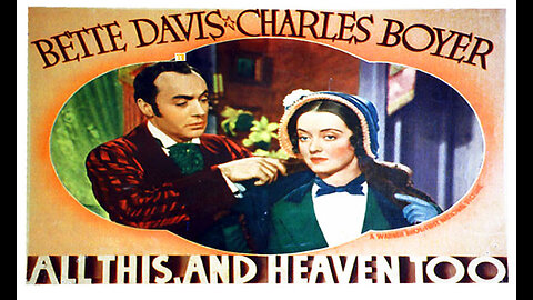 All This, And Heaven Too (Movie Trailer) 1940