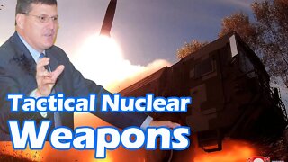 What are tactical nuclear weapons? | Ukraine WAR | Scott Ritter