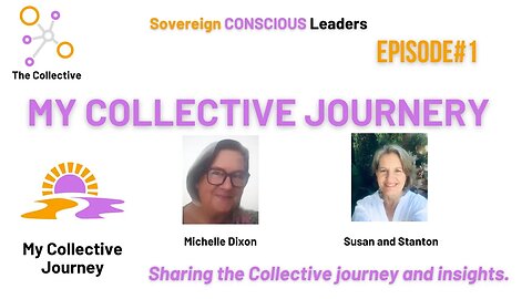 1. My Collective Journey (MCJ) – Michelle Dixon with Susan and Stanton