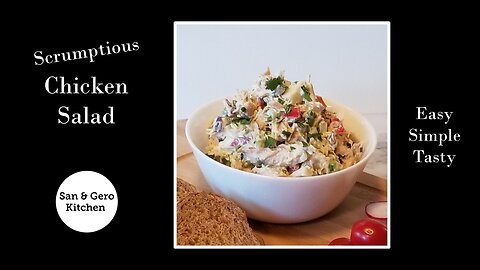 Scrumptious Chicken Salad Recipe