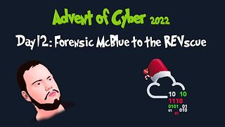 Advent of Cyber - Day 12: Forensic McBlue to the REVscue