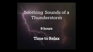 Soothing Thunderstorm ⛈ Soundscape | Relaxation and Deep Sleep 😴 🛌 | 9 hr. video