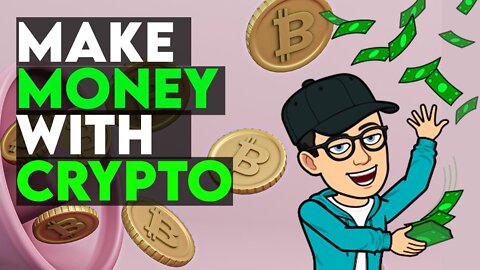 How to make Money with Crypto? 9 Ways for Beginners