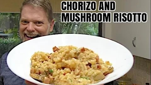 Cooking a Chorizo Mushroom Risotto - Greg's Kitchen